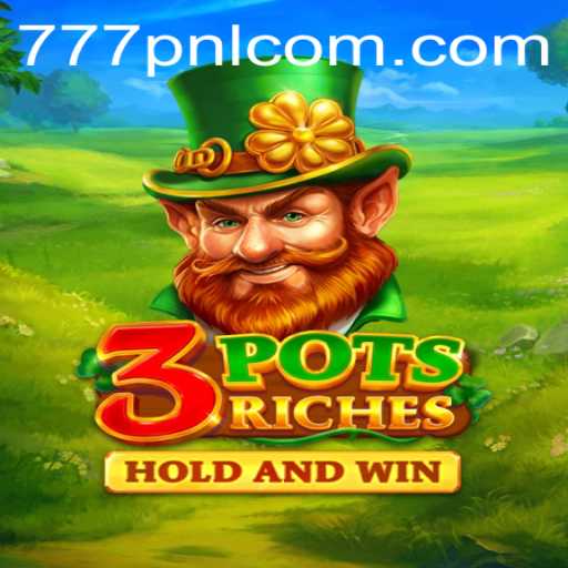 Discover the Excitement of 3potsRiches: Your Gateway to 777pnl Gaming