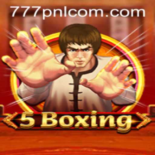 Discovering the Thrills of 5Boxing: A Comprehensive Introduction to the Game 777pnl