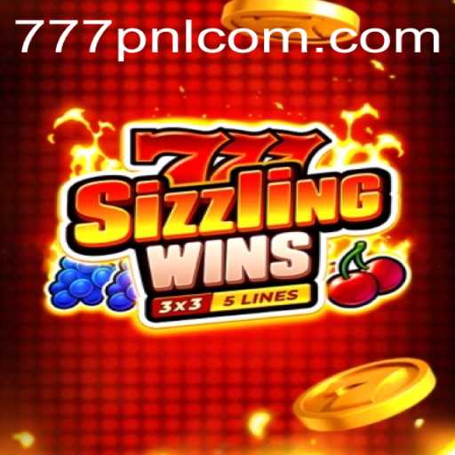 Exploring the Thrills of 777 Sizzling Wins: A Comprehensive Guide